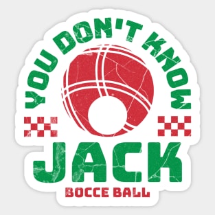 Bocce Ball - You Don't Know Jack Funny Bocceball Game Sticker